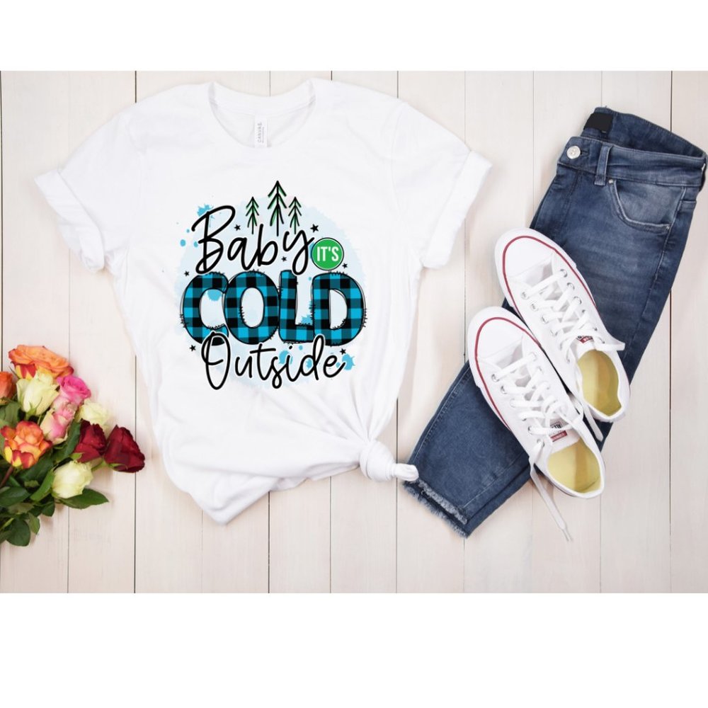 BABY IT'S COLD OUTSIDE GRAPHIC TEE